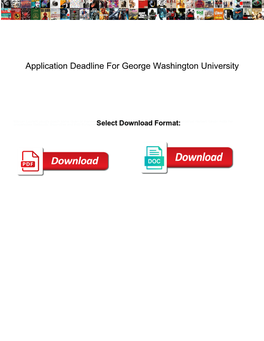 Application Deadline for George Washington University