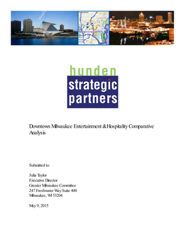 Downtown Milwaukee Entertainment & Hospitality Comparative Analysis