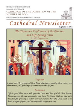 Cathedral Newsletter September 2016 the Universal Exaltation of the Precious and Life-Giving Cross 14 /27 September
