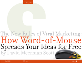The New Rules of Viral Marketing: How Word-Of-Mouse Spreads Your Ideas for Free by David Meerman Scott