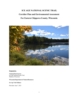 ICE AGE NATIONAL SCENIC TRAIL Corridor Plan and Environmental Assessment for Eastern Chippewa County, Wisconsin