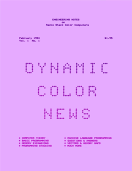 DYNAMIC COLOR NEWS Is Published Monthly by DYNAMIC ELECTRONICS, INC., P.O