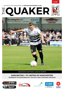 Darlington V Fc United of Manchester Wednesday 13Th September 2017 | Kick Off 7.45Pm | Blackwell Meadows
