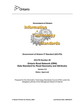 Ontario Road Network (ORN) Data Standard for Road Geometry and Attributes Version 2.0 Status: Approved