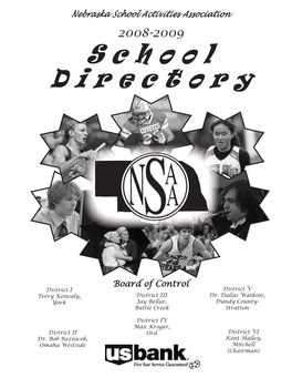 School Directory PUBLICATION of the Nebraska School Activities Association SEPTEMBER 2008