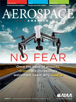 Once the Bane of Airports, Drones Are Increasingly Welcomed. Learn Why. PAGE 24