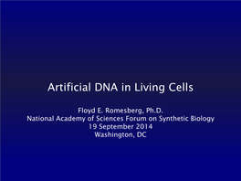 Artificial DNA in Living Cells