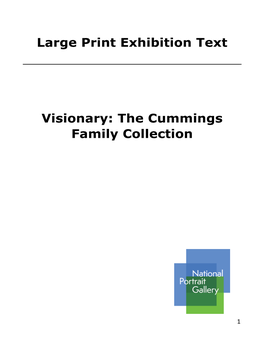 Large Print Exhibition Text Visionary: the Cummings Family Collection
