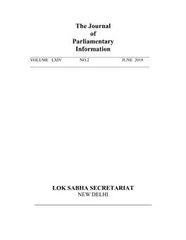 The Journal of Parliamentary Information ______VOLUME LXIV NO.2 JUNE 2018 ______