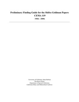 Preliminary Finding Guide for the Shifra Goldman Papers CEMA 119 1960S - 2000S
