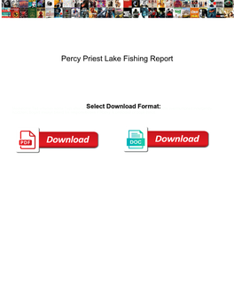 Percy Priest Lake Fishing Report