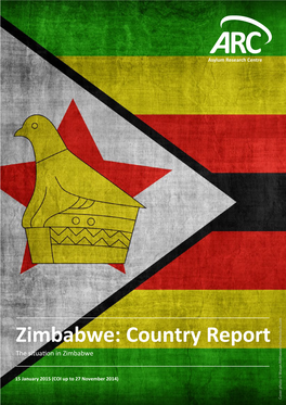 Zimbabwe: Country Report the Situa�On in Zimbabwe