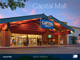 Capital Mall Olympia, Washington If the Residents of the Communities That Make up Olympia, Wash