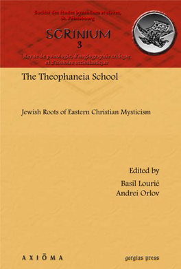 The Theophaneia School: Jewish Roots of Eastern Christian Mysticism