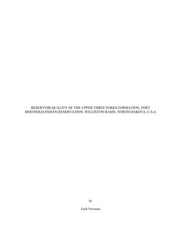 Reservoir Quality of the Upper Three Forks Formation, Fort Berthold Indian Reservation, Williston Basin, North Dakota, U.S.A