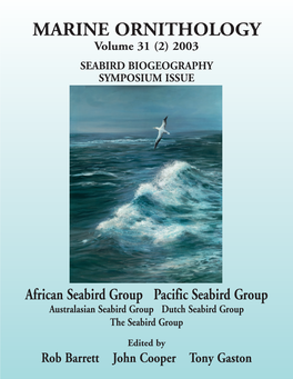 MARINE ORNITHOLOGY Volume 31 (2) 2003 SEABIRD BIOGEOGRAPHY SYMPOSIUM ISSUE