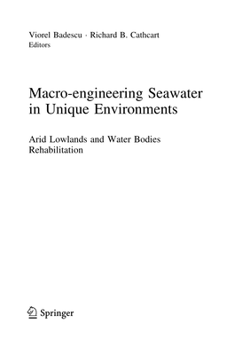 Macro-Engineering Seawater in Unique Environments