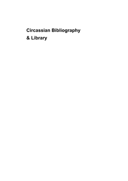 Circassian Bibliography & Library
