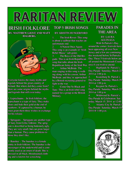 Raritan Review Irish Folklore Top 5 Irish Songs Parades in By: Matthew Giove and Matt By: Kristin Hungerford the Area Hagberg 1