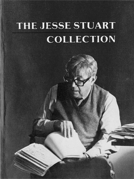 The Jesse Stuart Collection, Murray State University; Barry Johnson, University Photographer, Murray State Uni­ Versity; the Courier-Journal, Louisville, Kentucky