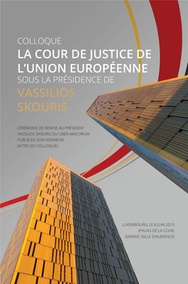 La Cour De Justice De L'union Européenne Vassilios Skouris