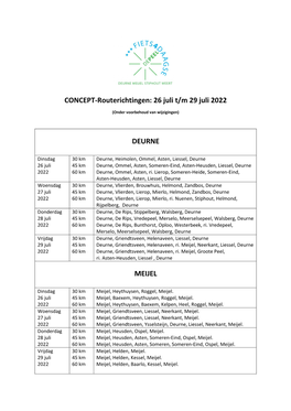 CONCEPT-Routerichtingen: 26 Juli T/M 29 Juli 2022