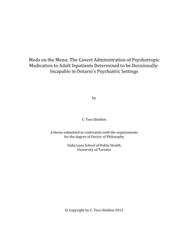 The Covert Administration of Psychotropic Medication to Adult Inpatients Determined to Be Decisionally- Incapable in Ontario’S Psychiatric Settings