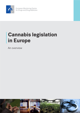 Cannabis Legislation in Europe