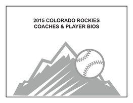 2015 Colorado Rockies Coaches & Player