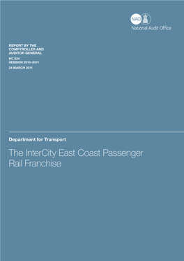 The Intercity East Coast Passenger Rail Franchise Our Vision Is to Help the Nation Spend Wisely