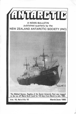 HN.Thrcitiici a NEWS BULLETIN Published Quarterly by the NEW ZEALAND ANTARCTIC SOCIETY (INC)