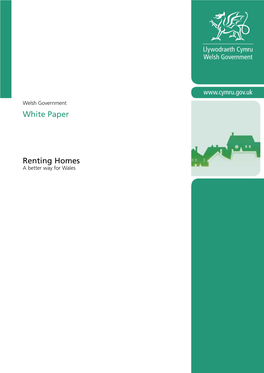 Renting Homes White Paper, Housing Policy Division, Welsh Government, Rhydycar, Merthyr Tydfil CF48 1UZ
