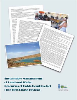 Sustainable Management of Land and Water Resources of Hableh Roud Project (Review of the First Phase)