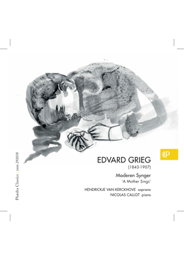 EDVARD GRIEG (1843-1907) Ddd | Moderen Synger ‘A Mother Sings’