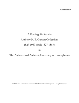 A Finding Aid for the Anthony NB Garvan Collection, 1827-1980