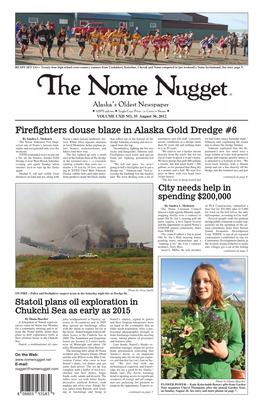 August 30, 2012 Firefighters Douse Blaze in Alaska Gold Dredge #6 by Sandra L