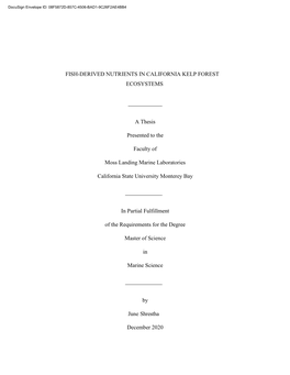 FISH-DERIVED NUTRIENTS in CALIFORNIA KELP FOREST ECOSYSTEMS a Thesis Presented to the Faculty of Moss Landing Marine Laboratorie