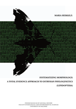 Systematizing Morphology: a Total Evidence Approach to Ditrysian Phylogenetics (Lepidoptera)