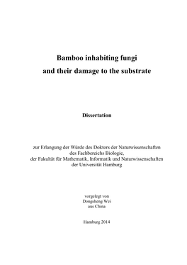 Bamboo Inhabiting Fungi and Their Damage to the Substrate