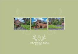 SHOTWICK PARK Built