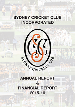 Sydney Cricket Club Incorporated Annual Report & Financial Report 2015-16