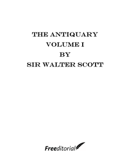 The Antiquary Volume I by Sir Walter Scott