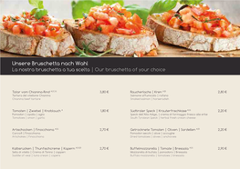 Unsere Bruschetta Nach Wahl La Nostra Bruschetta a Tua Scelta | Our Bruschetta of Your Choice