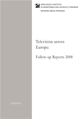 Television Across Europe: Follow-Up Reports 2008’