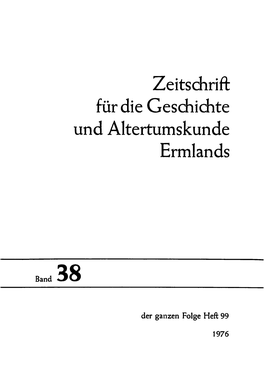 Zeitschrift Für Die Geschichte Und Altertumskunde Ermlands, Band 38