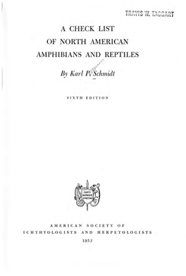 S '' 1-~~ Ta Check List of North American Amphibians And