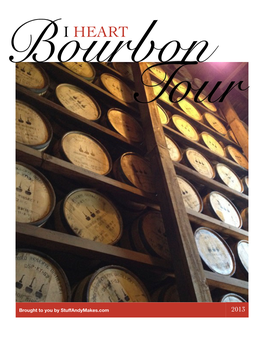 I Heart Bourbon Tour 2013