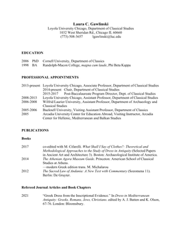 Laura C. Gawlinski Loyola University Chicago, Department of Classical Studies 1032 West Sheridan Rd., Chicago IL 60660 (773) 508-3657 Lgawlinski@Luc.Edu
