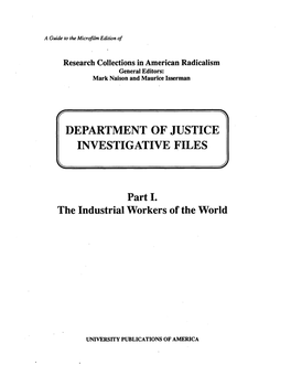 DEPARTMENT of JUSTICE INVESTIGATIVE FILES V =J Part I