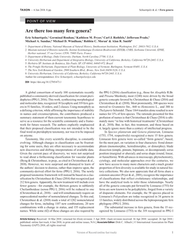 Are There Too Many Fern Genera? Eric Schuettpelz,1 Germinal Rouhan,2 Kathleen M